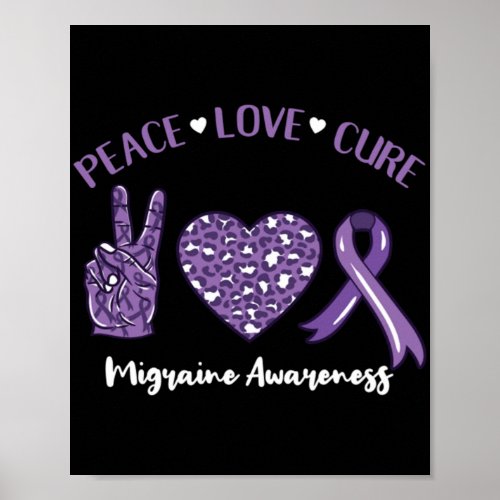 Peace Love Cure Migraine Awareness Ribbon Poster