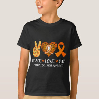 Peace Love Cure Multiple Sclerosis Awareness Suppo T-Shirt