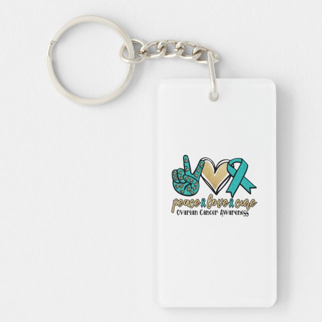 Peace Love Cure Ovarian Cancer Awareness Keychain (Front)
