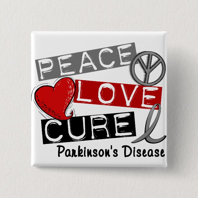 PEACE LOVE CURE PARKINSONS DISEASE BUTTON (Front)