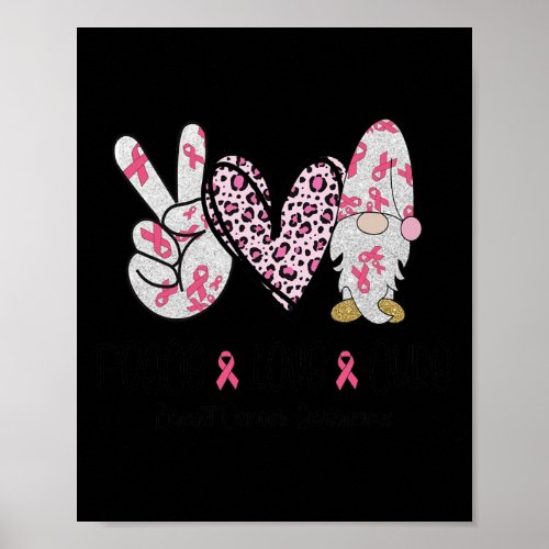 Peace Love Cure Pink Gnome Breast Cancer Awareness Poster