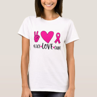 Peace Love Cure Pink Ribbon Cancer Breast Awarenes T-Shirt