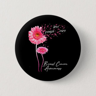 Peace Love Cure Pink Ribbon Daisy Breast Cancer Button