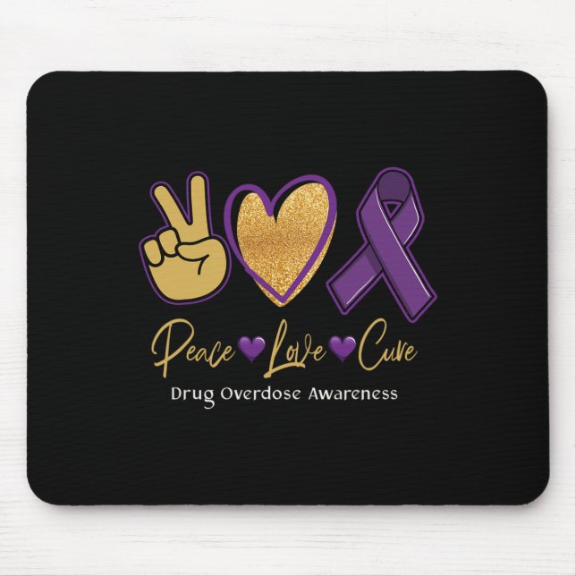 Peace Love Cure Purple Drug Overdose Awareness 1 Mouse Pad (Front)