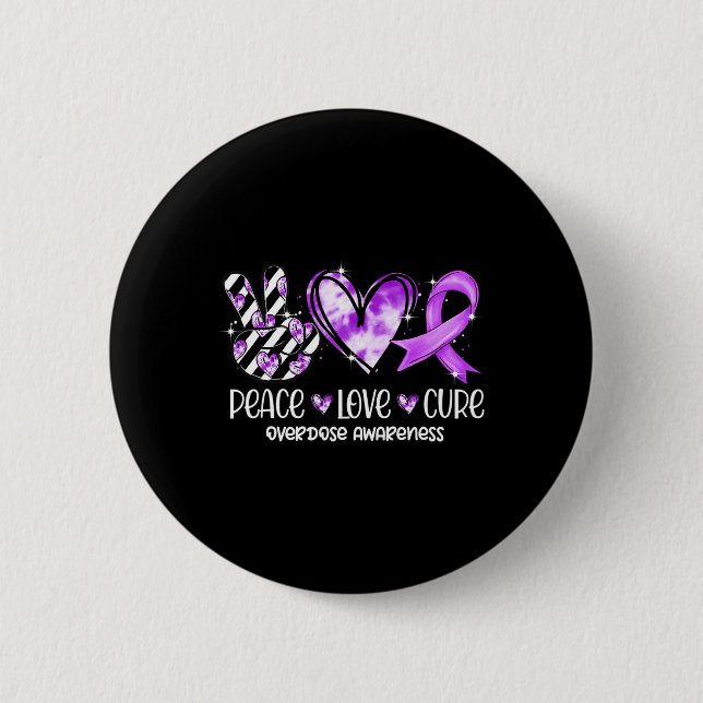Peace Love Cure Purple Ribbon Overdose Awareness  Button (Front)