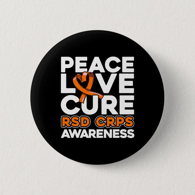 Peace Love Cure Rsd Crps Awareness  Button (Front)