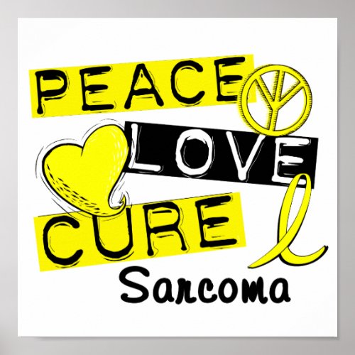 Peace Love Cure Sarcoma Poster