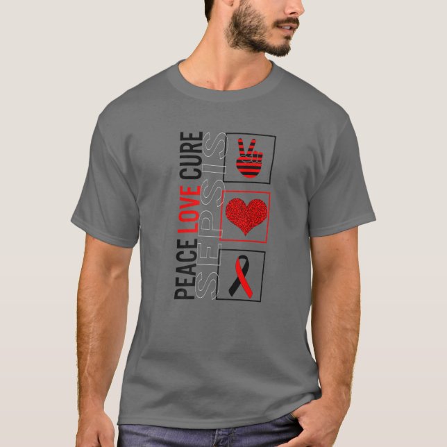 Peace Love Cure Sepsis Awareness Ribbon Warrior Su T-Shirt (Front)