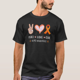 Peace Love Cure Support ADHD Awareness Mom T-Shirt