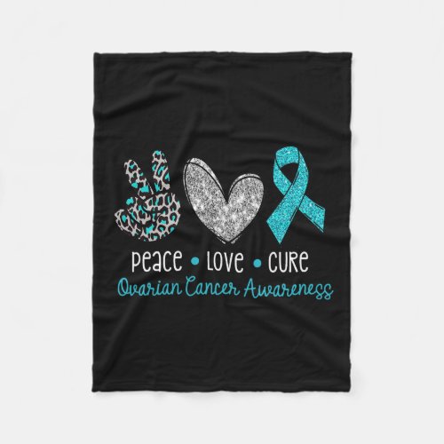 Peace Love Cure Teal Ribon Ovarian Cancer Awarenes Fleece Blanket