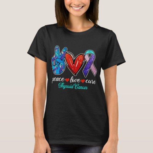 Peace Love Cure Thyroid Cancer Warrior T_Shirt