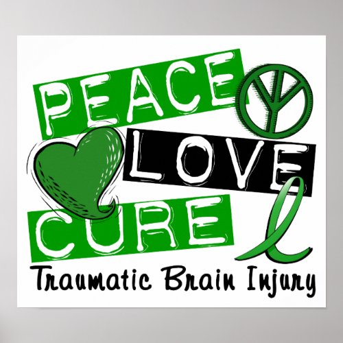 Peace Love Cure Traumatic Brain Injury TBI Poster
