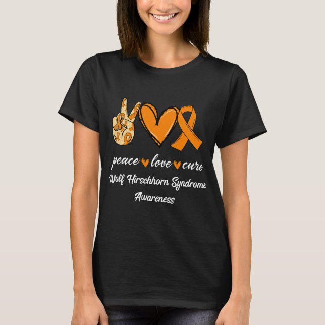 Peace Love Cure Wolf Hirschhorn Syndrome Ribbon Aw T-Shirt (Front)