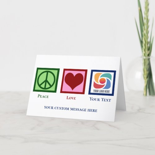Peace Love Custom Business Logo Name Cute Holiday Card