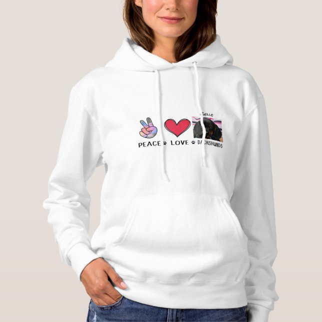 Peace Love Dachshunds Dog Lovers Hoodie (Front)
