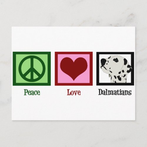 Peace Love Dalmatians Postcard