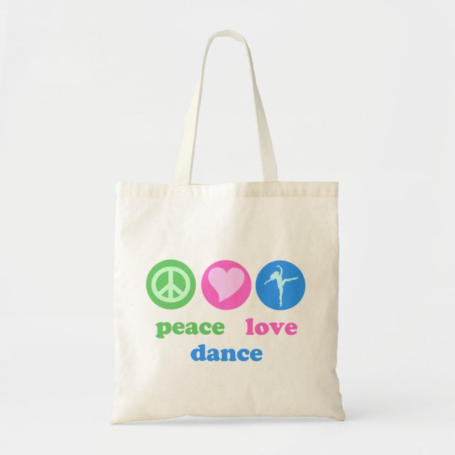 Peace, Love & Dance Bag (Front)