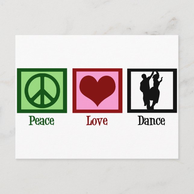 Peace Love Dance Postcard (Front)