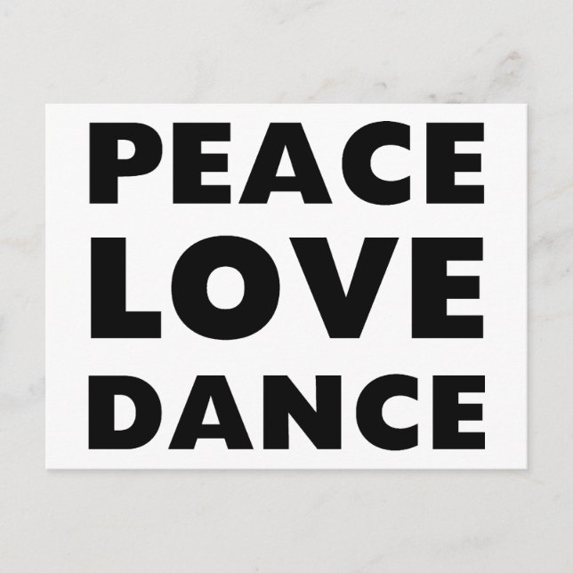 Peace Love Dance Postcard (Front)