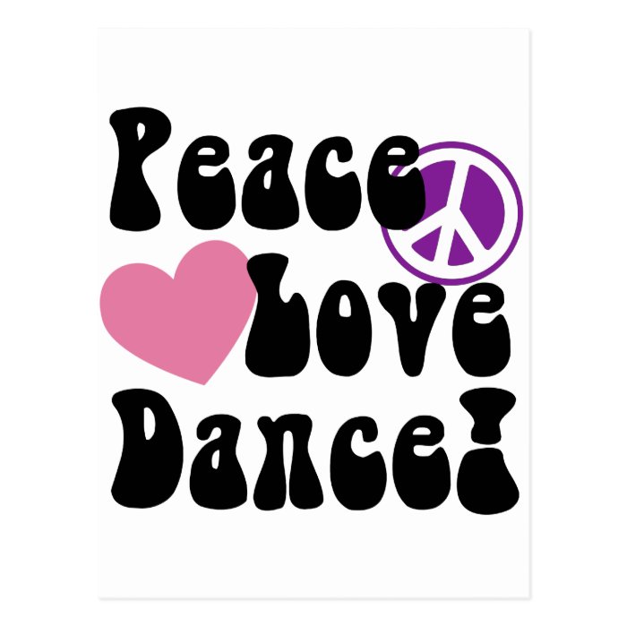 Peace, Love, Dance Postcards