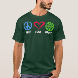 Peace Love Darts Cute Dart Player T-Shirt