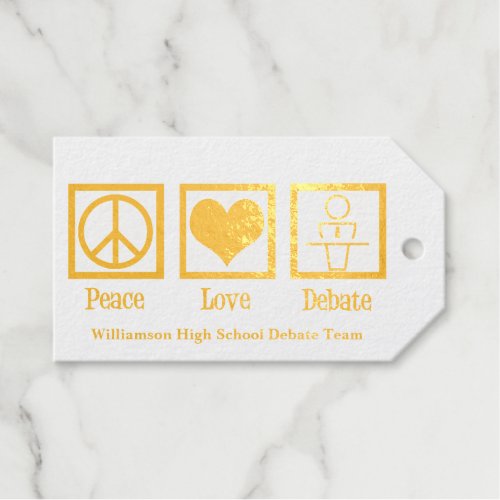 Peace Love Debate Team Custom School Gold Foil Gift Tags