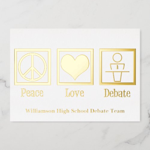Peace Love Debate Team Custom School Gold Foil Holiday Card