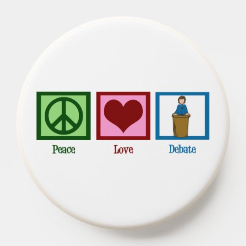 Peace Love Debate Team PopSocket