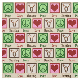 Peace Love Deer Hunting Fabric