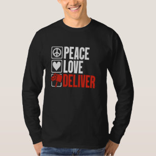 Peace Love Deliver Mail Lady Postal Worker Mailman T-Shirt
