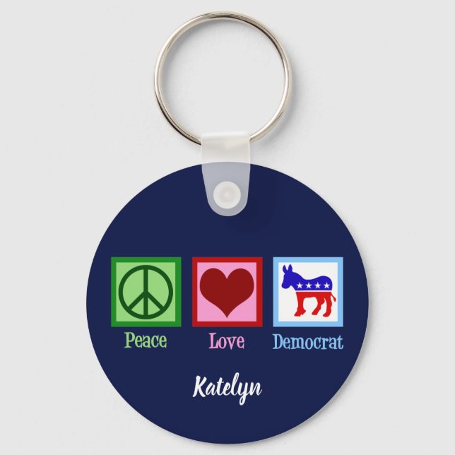 Peace Love Democrat Cute Custom Keychain (Front)