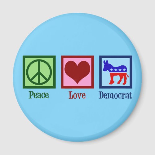 Peace Love Democrat Donkey Cute Blue Magnet