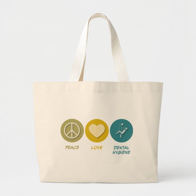 Peace Love Dental Hygiene Large Tote Bag (Front)