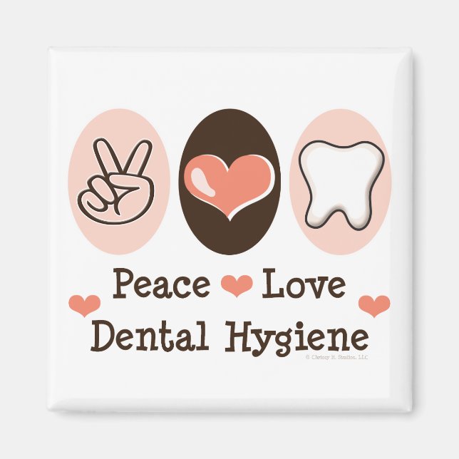 Peace Love Dental Hygiene Magnet (Front)