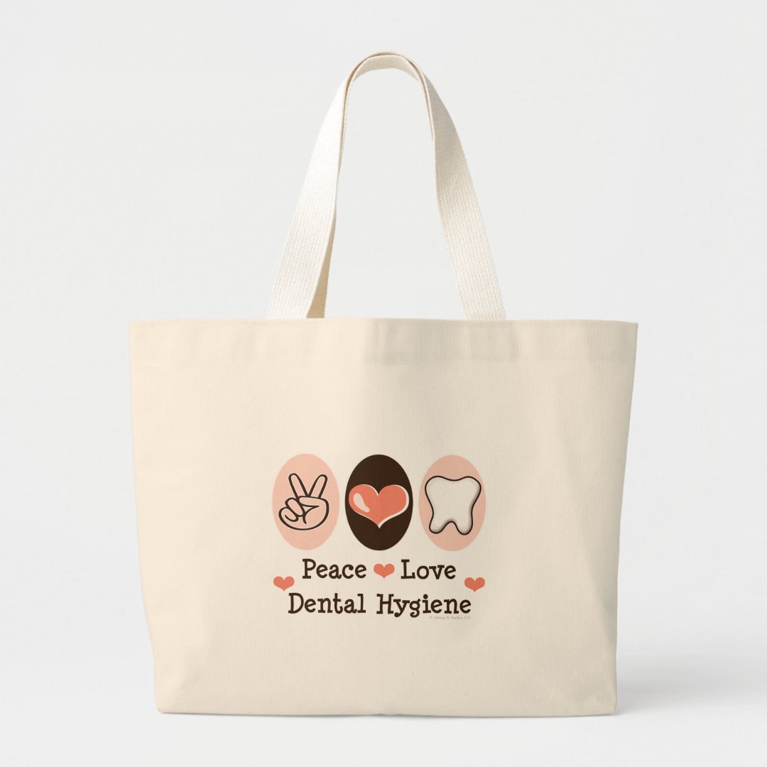 Peace Love Dental Hygiene Tote Bag Zazzle