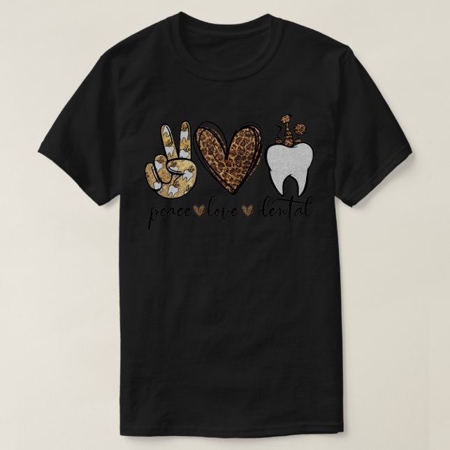 Peace Love Dental Leopard Heart  Teeth Cute Dentis T-Shirt (Design Front)