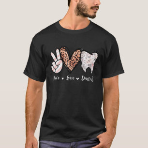 Peace Love Dental Leopard Heart Teeth Dentist Men T-Shirt