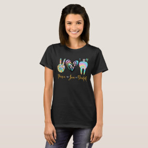 Peace Love Dental Tie Dye Heart Teeth Cute Dentist T-Shirt