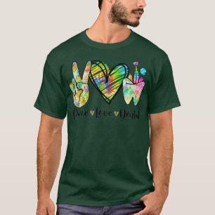 Peace Love Dental Tie Dye Heart th Cute Dentist T-Shirt