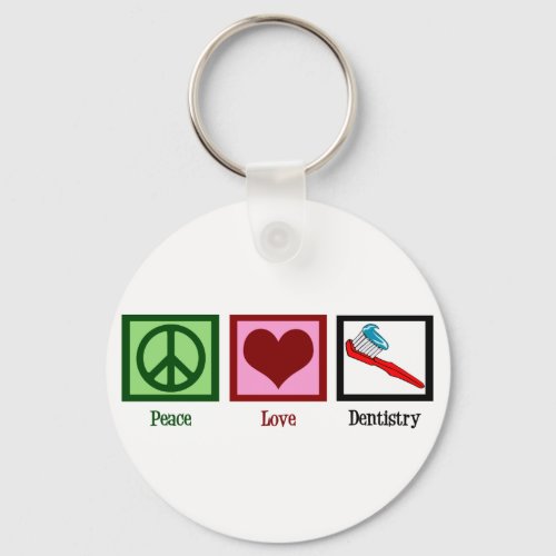 Peace Love Dentistry Cute Dentist Keychain