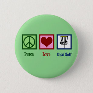 Peace Love Disc Golf Button