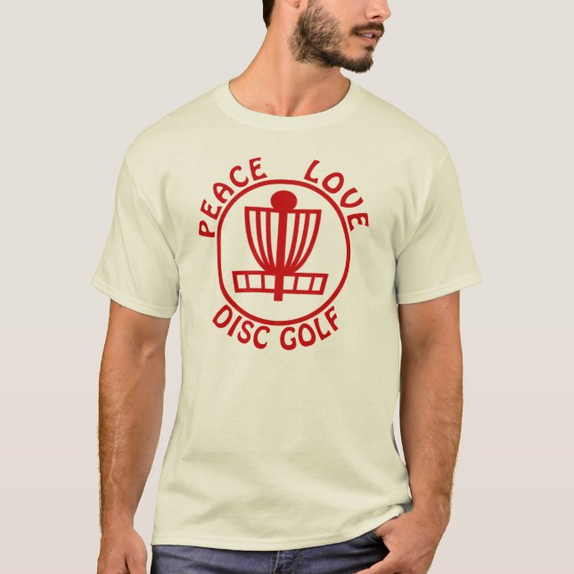 Peace Love Disc Golf T-Shirt (Front)
