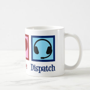Peace Love Dispatch Operator Dispatcher Coffee Mug