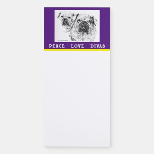 PEACE LOVE DIVAS Magnetic Notepad