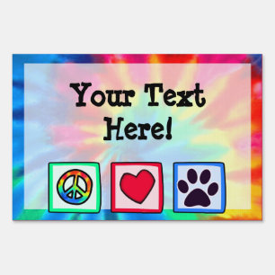 Peace, Love, Dog; Pawprint Yard Sign