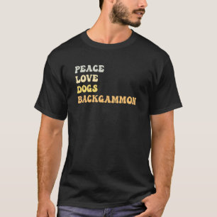 Peace Love Dogs Backgammon Retro T-Shirt