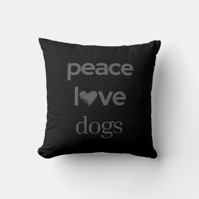 Peace Love Dogs | Black Dog Lover Modern Graphic Throw Pillow (Front)