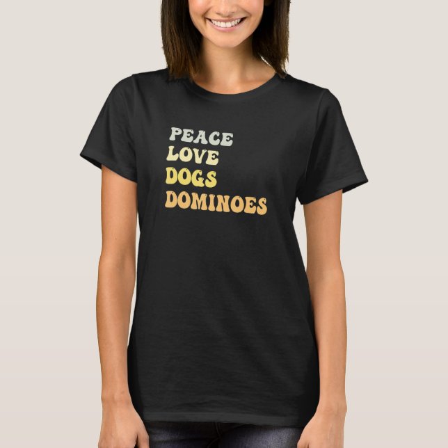 Peace Love Dogs Dominoes  Retro T-Shirt (Front)