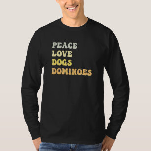 Peace Love Dogs Dominoes Retro T-Shirt