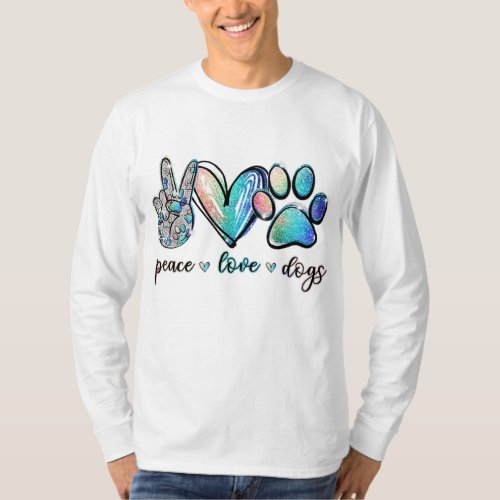 Peace Love Dogs Funny Paw Dog Lover Puppy T_Shirt